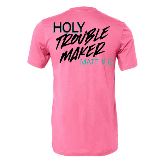 Holy Trouble Maker